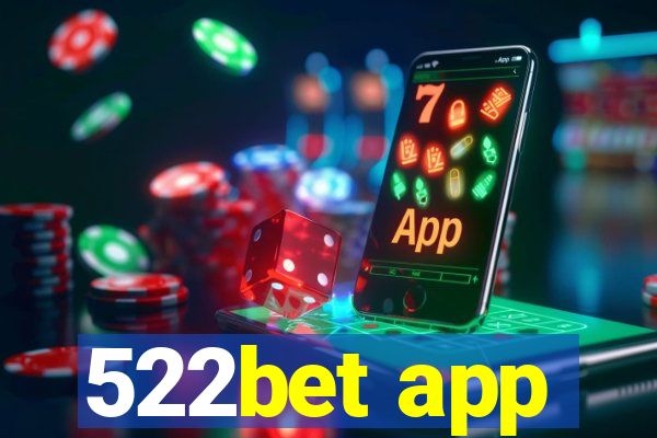 522bet app